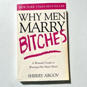 Why Men Marry Bitches Sherry Argov Paperback Relationship Bestseller